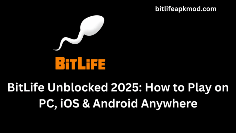 BitLife Unblocked 2025: How to Play on PC, iOS & Android Anywhere
